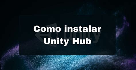 instalar unity hub.